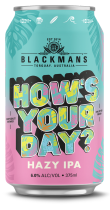 Blackman’s Brewery – How’s Your Day? Hazy IPA